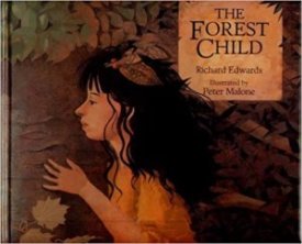 Forest Child, Theby: Edwards/Peter Malone, Richard