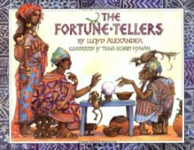 Fortune Tellers, Theby: Alexander, Lloyd and Trina Schart Hyman