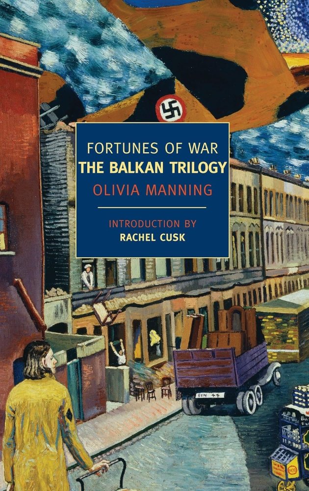 Fortunes of War: The Balkan Trilogyby: Olivia Manning, Rachel Cusk (Introduction) 