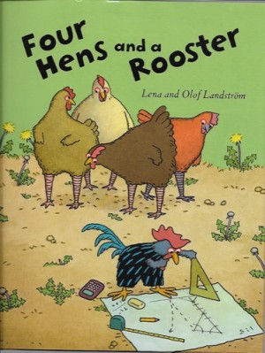 Four Hens and a Roosterby: Lanstrom, Lena and Olaf