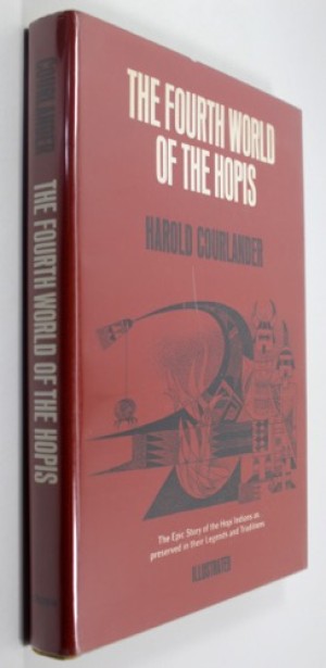Fourth World of the Hopis, Theby: Courlander, Harold