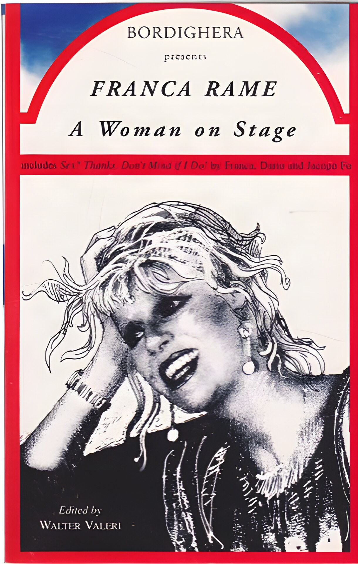 Franca Rame: A Woman on Stageby: Walter Valeri