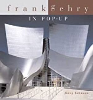Frank Gehry in Pop-Upby: Jinny Johnson and Roland Lewis
