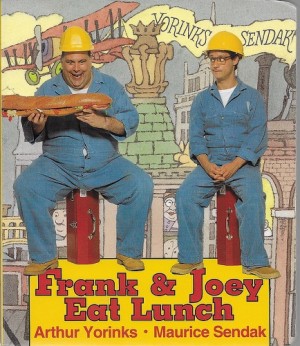 Frank & Joey Eat Lunchby: Yorinks, Arthur; Sendak, Maurice