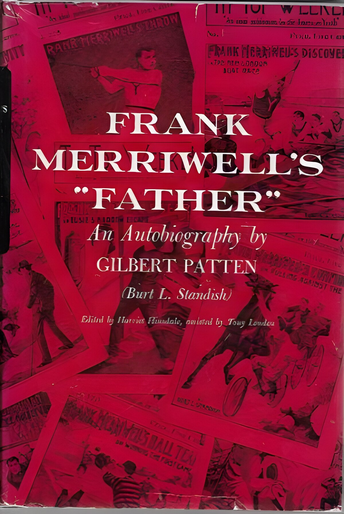 Frank Merriwell's Father - An Autobiographyby: Patten, Gilbert