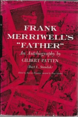 Frank Merriwell's Father - An Autobiographyby: Patten, Gilbert