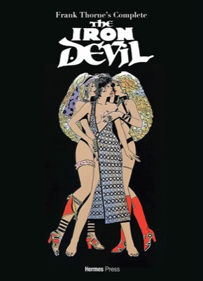 Frank Thorne Complete Iron Devilby: Frank Thorne /Hajime Komoto (Author), Kohei Horikoshi (Author) 