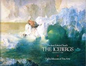 Frederic Edwin Church: The Icebergsby: Carr, Gerald R.