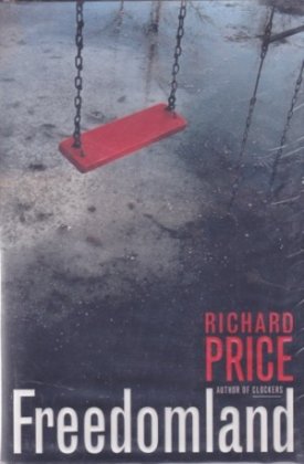 Freedomland  (SIGNED COPY)by: Price, Richard