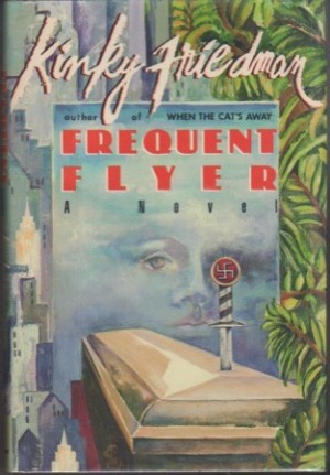 Frequent Flyer by: Friedman, Kinky