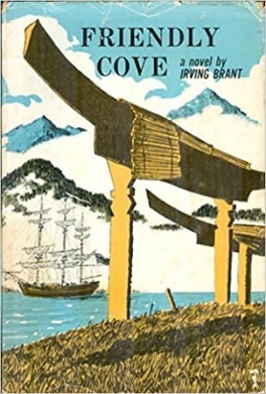 Friendly Cove by: Brant, Irving