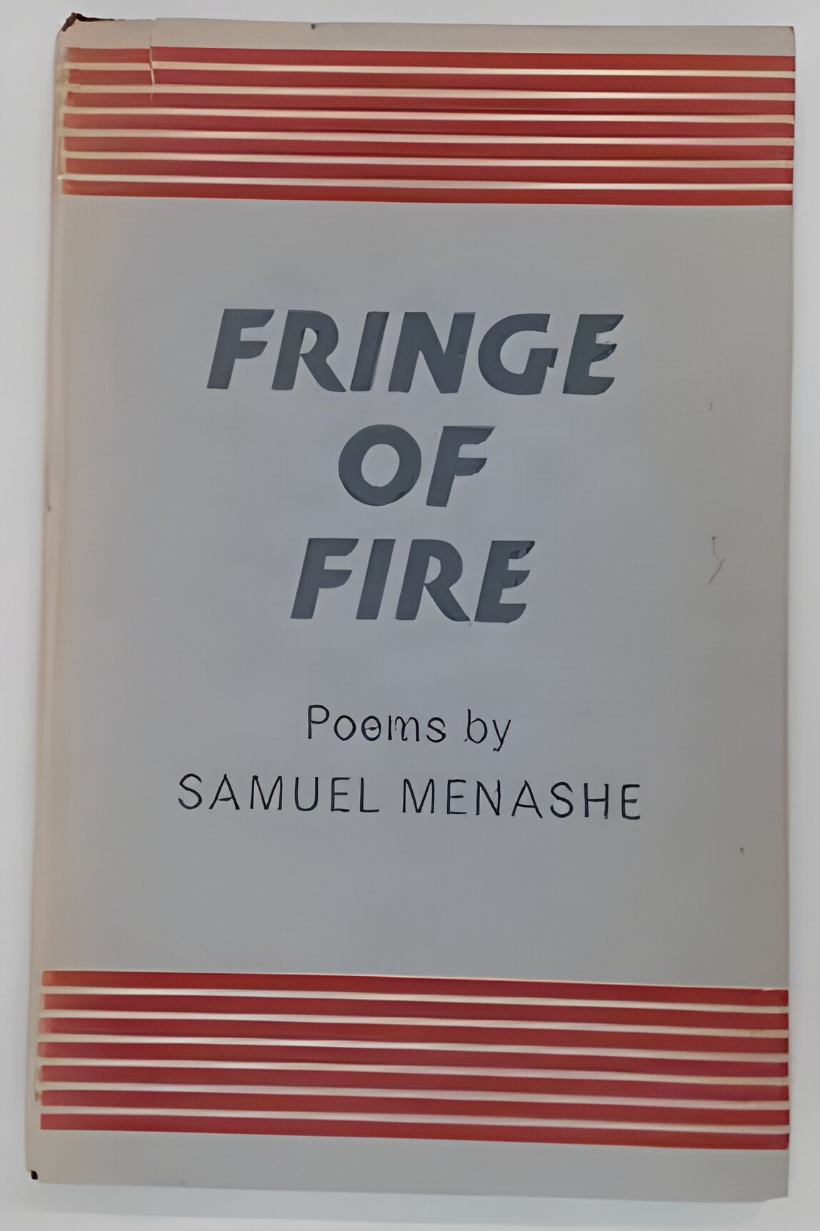 Fringe of Fire (ANNOTATED BY AUTHOR)by: Menashe, Samuel 