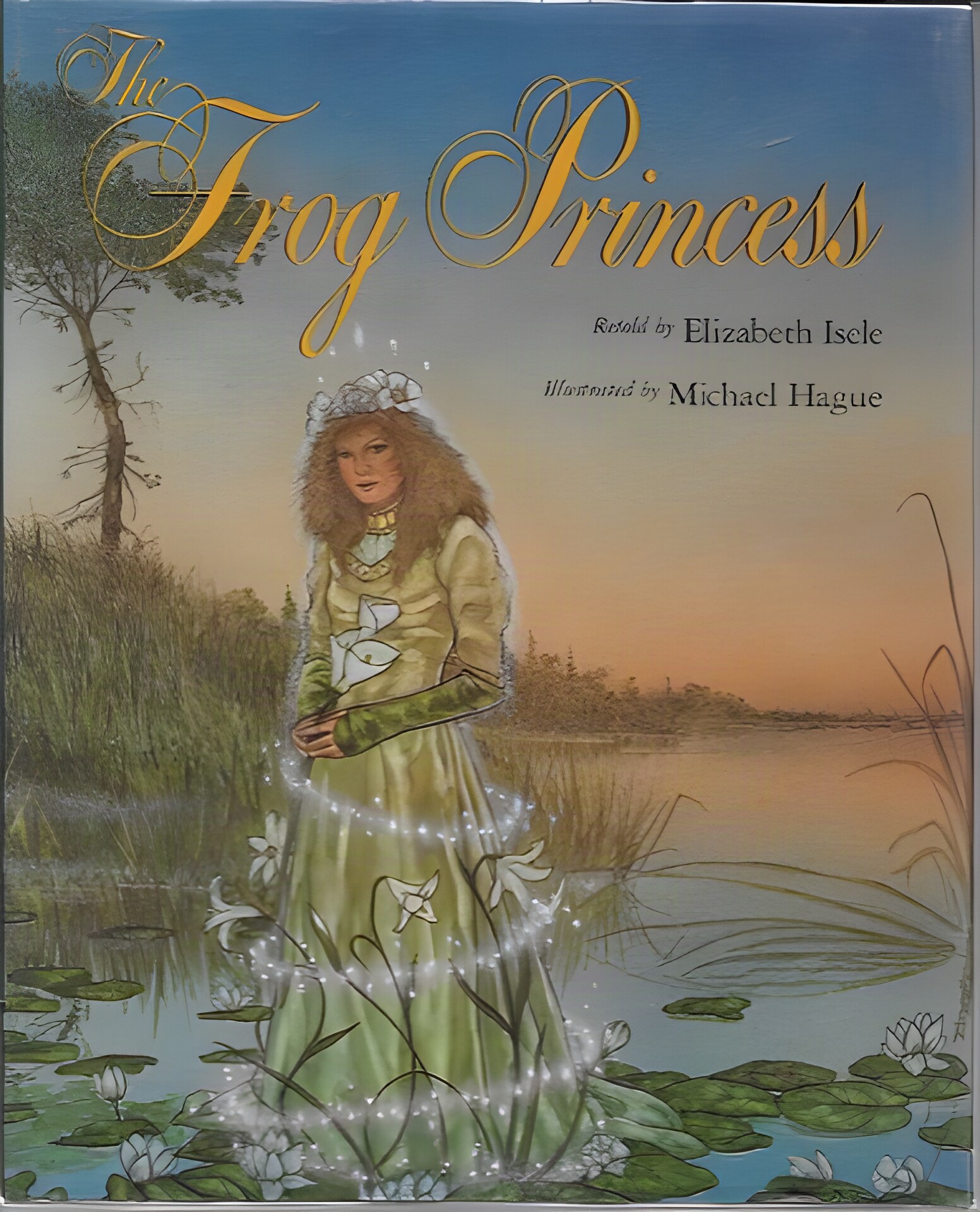 Frog Princess, Theby: Isele, Elizabeth and Michael Hague
