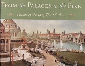 From the Palaces to the Pike: Visions of the 1904 World's Fairby: Fox, Timothy J. And Duane R. Sneddeker