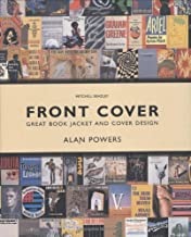 Front Cover: Great Book Jackets and Cover Designby: Powers, Alan