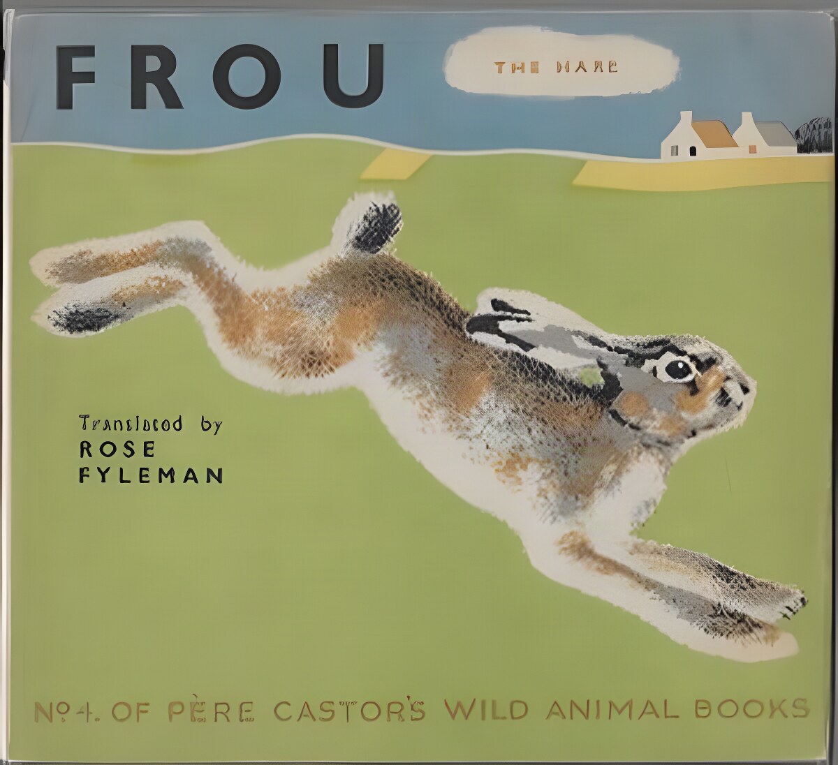 Frou the Hareby: Lida and Rojan