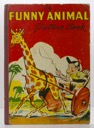 Funny Animal Picture Book, The by: Pointer, Priscilla 