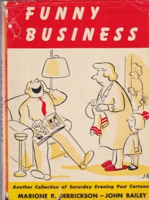Funny Businessby: Marione P. Derrickson and John Bailey (Ed.)