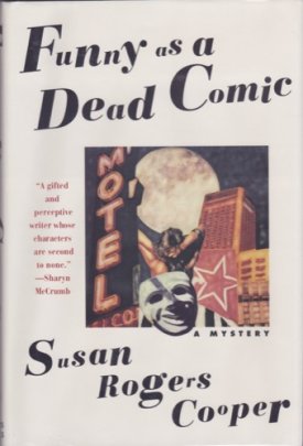 Funny as a Dead Comicby: Cooper, Susan Rogers