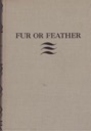 Fur or Feather: Days with Dog and Gunby: Smith, Lawrence B. and Paul Brown
