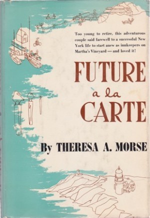 Future a la Carteby: Theresa A. Morse