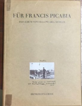 Fur Francis Picabia: Das Album von Olga Picabia-Mohler by: Fagiolo Maurizio/Picabia-Mohler, Olga