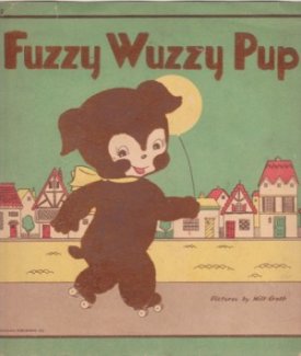 Fuzzy Wuzzy Pupby: Milt Groth