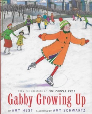 Gabby Growing Upby: Hest, Amy, Amy Schwartz