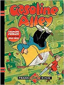 Gasoline Alley: The Complete Sundays Volume 2 1923-1925by: King, Frank