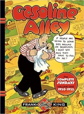 Gasoline Alley - The Complete Sundays Volume One 1920-1922by: King, Frank