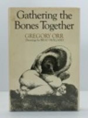 Gathering the Bones Together (SIGNED COPY)by: Orr, Gregory