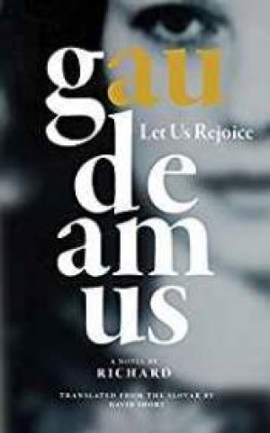 Gaudeamus: Let Us Rejoiceby: Richard