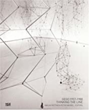 Gego, 1957-1988: Thinking the Lineby: Nadja Rottner and Peter Weibel 