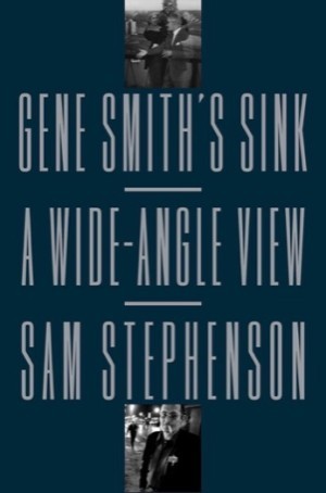 Gene Smith's Sink: A Wide-Angle View by: Sam Stephenson