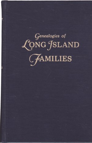 Genealogies of Long Island Families, From the New York Genealogical and Biographical Record (Two Volumes)by: Hoff, Henry B. (Ed.) 