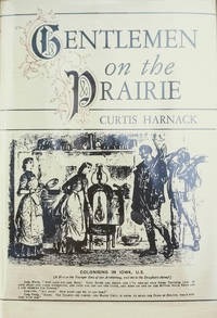 Gentlemen on the Prairie (SIGNED COPY)by: Harnack, Curtis