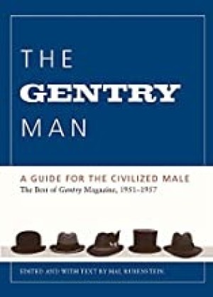 Gentry Man, The: A Guide for the Civilized Maleby: Rubenstein, Hal
