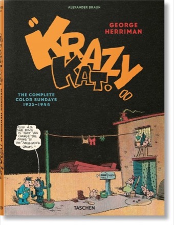 George Herriman. Krazy Kat. The Complete Color Sundays 1935-1944 by: Braun, Alexander/George Herriman