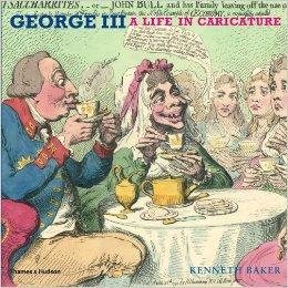 George III: A Life in Caricatureby: Baker, Kenneth