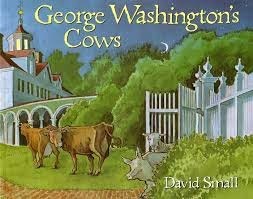 George Washington's Cowsby: Small, David 