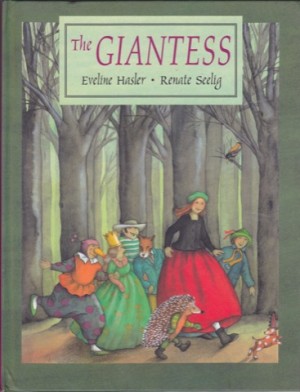 Giantess, Theby: Eveline Hasler / Renate Seelig