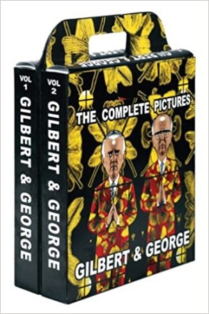 Gilbert & George: The Complete Pictures, 1971--2005 (2 Volumes)by: Gilbert & George (Artist), Rudi Fuchs (Contributor)