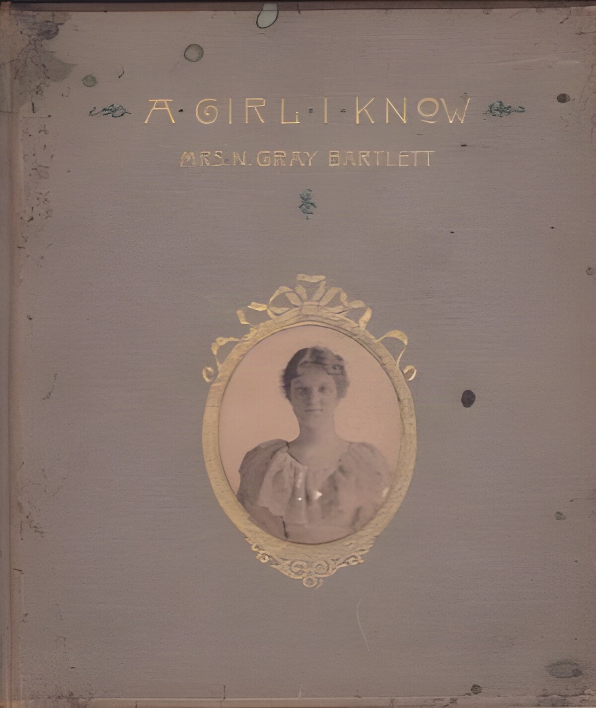 Girl I Know, Aby: Bartlett, N. Gray/Marian L. Wyatt