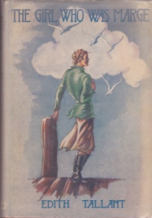 Girl Who Was Marge, Theby: Tallant, Edith