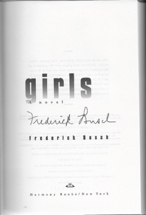 Girls (SIGNED COPY)by: Busch, Frederick