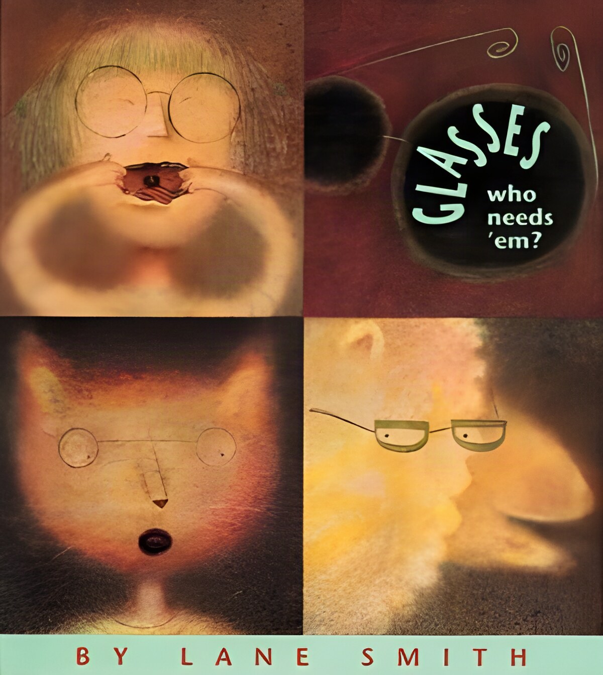 Glasses - Who needs 'em? (SIGNED COPY)by: Smith, Lane 