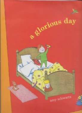Glorious Day, A (SIGNED COPY)by: Schwartz, Amy