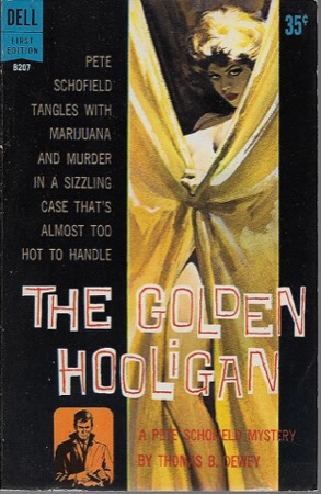Golden Hooligan, Theby: Dewey, Thomas B.