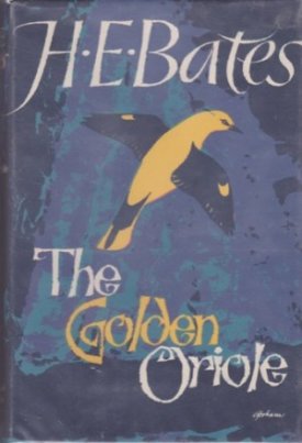 Golden Oriole, Theby: Bates, H. E. 