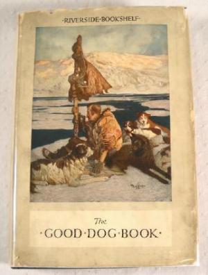 Good Dog Book, Theby: Brown, John; Bryan Wallar Procter; John Muir, et al.